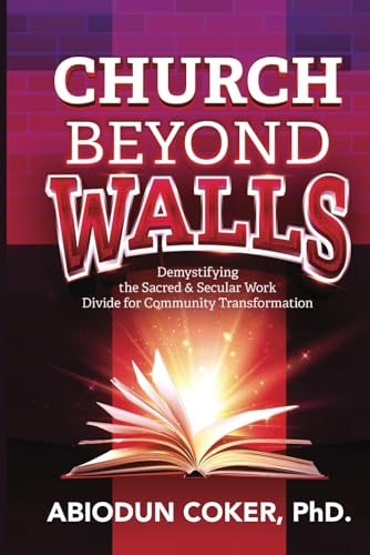 Cover of Church Beyond Walls by Abiodun Coker, PhD