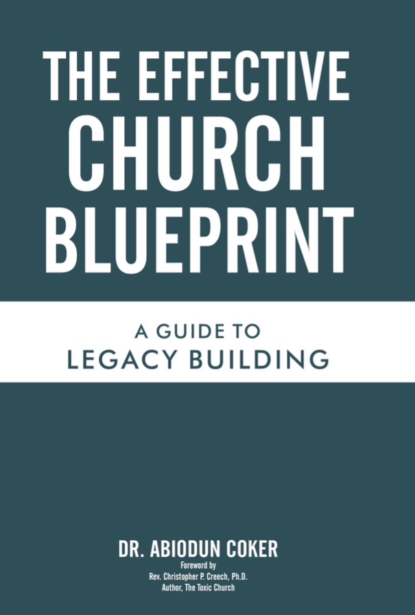 Cover of The Effective Church Blueprint by Abiodun Coker, PhD