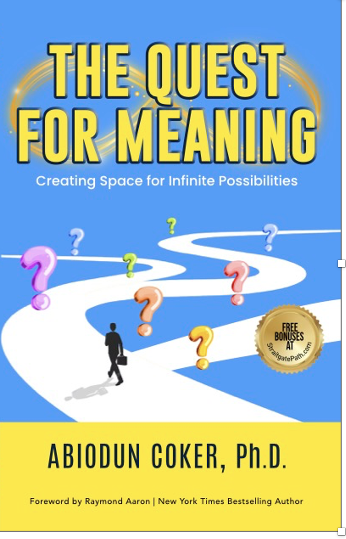 Cover of The Quest for Meaning by Abiodun Coker, Ph.D.