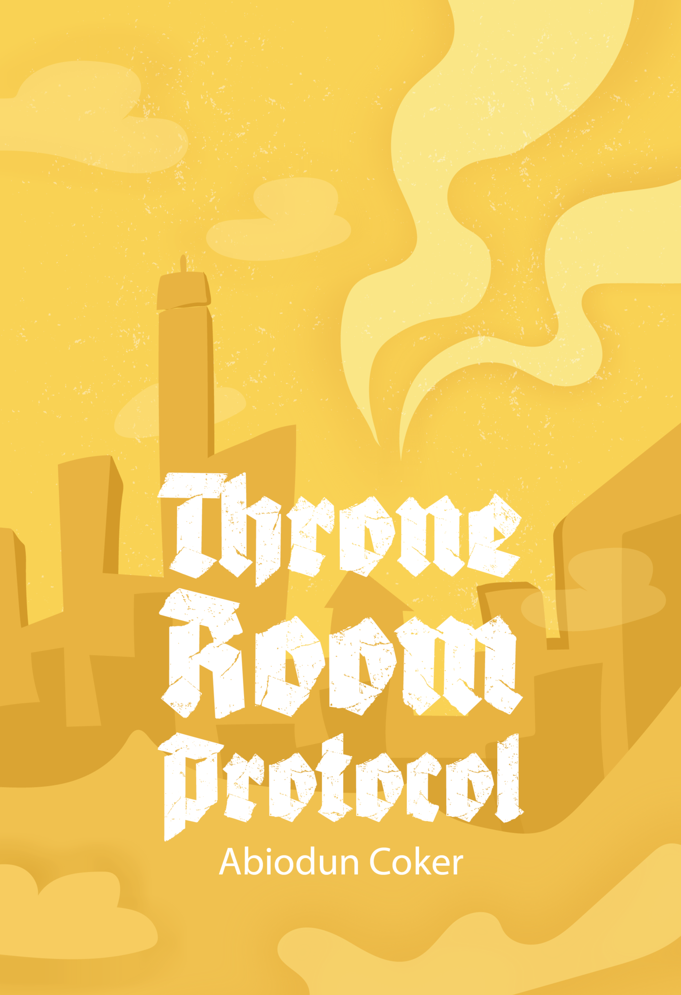 Cover of Throne Room Protocol by Abiodun Coker